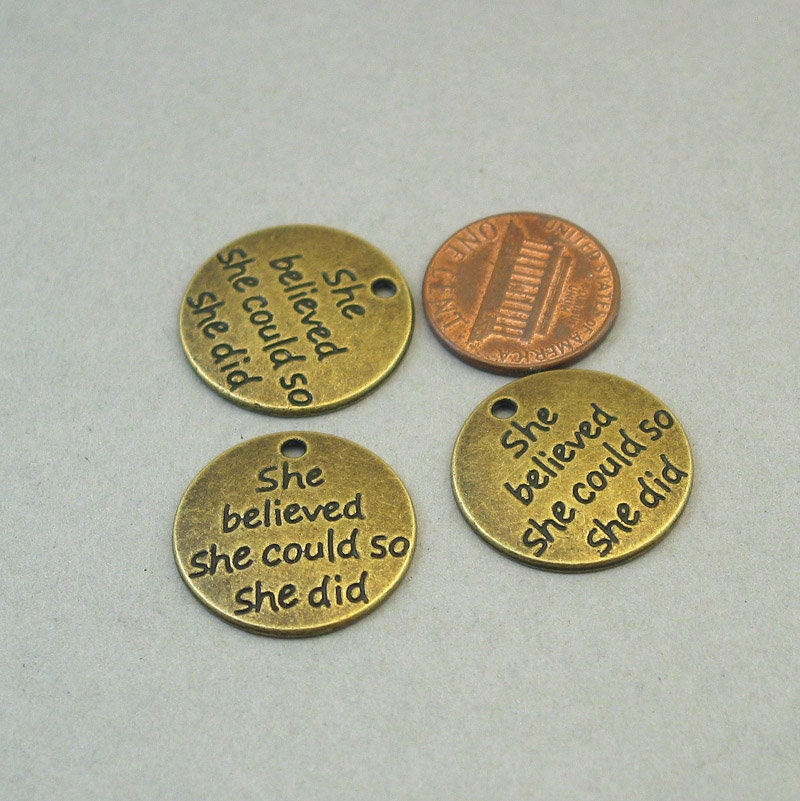 She believed she could so she did disc charm antique bronze CM1667B